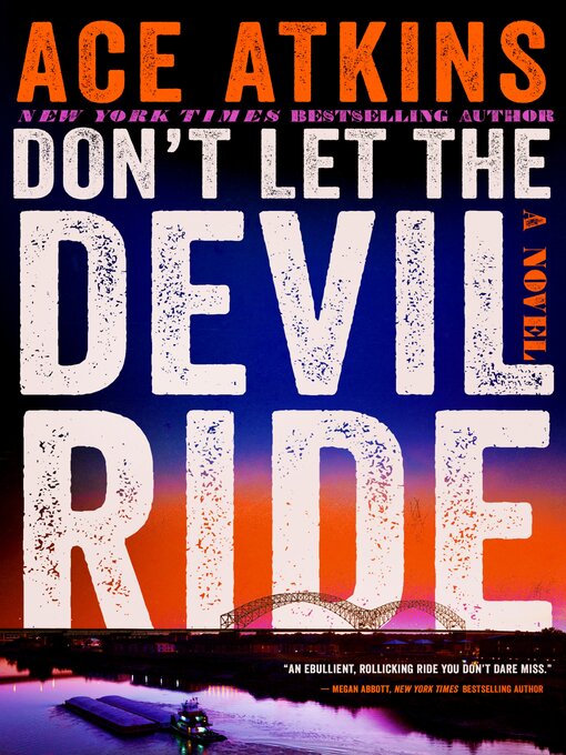 Title details for Don't Let the Devil Ride by Ace Atkins - Available